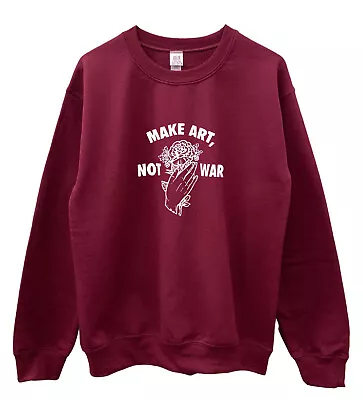 Make Art Not War Maroon Graphic Unisex Crewneck Sweatshirt • $35