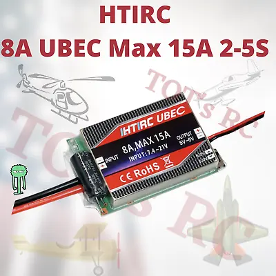 HTIRC UBEC 8a Max 15a  Input 7.4v-21v 2-5s UBEC Output 5v-6v • $22.99