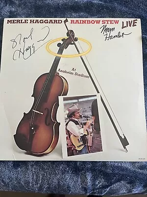 Merle Haggard Rainbow Stew - Signed Lp!!! Signed By Merle Haggard And Norm Hamle • $250