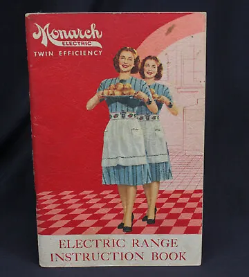 Vtg Monarch Electric Range Instruction Book Twin Efficiency & Recipes Cooking • $11.99