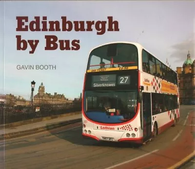 Edinburgh By Bus By Gavin Booth Book The Cheap Fast Free Post • £4.38