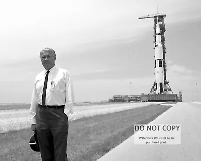 Dr. Wernher Von Braun In Front Of Apollo 11 Saturn V - 8x10 Nasa Photo (da-362) • $8.87