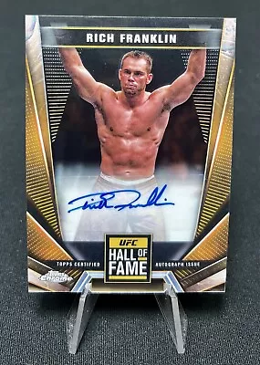 2024 Topps Chrome Ufc Rich Franklin Hall Of Fame Auto Rare Sp ! • $10.99