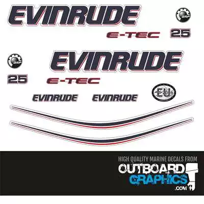 Evinrude 25hp ETEC / E-TEC Outboard Engine Decals/sticker Kit - White Cowl • $44.95