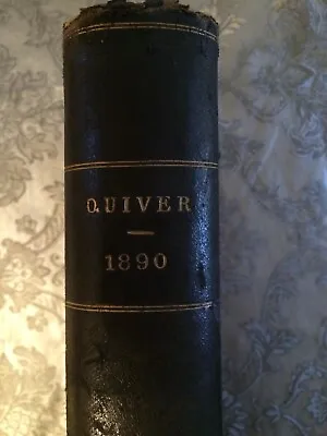 The Quiver Annual 1890 An Illustrated Magazine For Sunday Reading. • £25