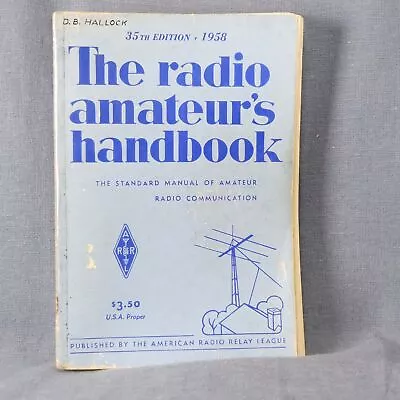 1958 The ARRL The Radio Amateurs Handbook Great Condition Front & Side View • $36.95