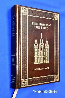 The House Of The Lord James E. Talmage LDS Employee Gift Edition 2013 Leather • $42.99