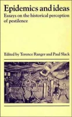 Epidemics & Ideas: Essays On The Historical Perception Of Pestilence • $15.64