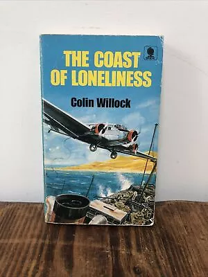 The Coast Of Loneliness Colin Willock - Sphere 1st Paperback 1973 • £5