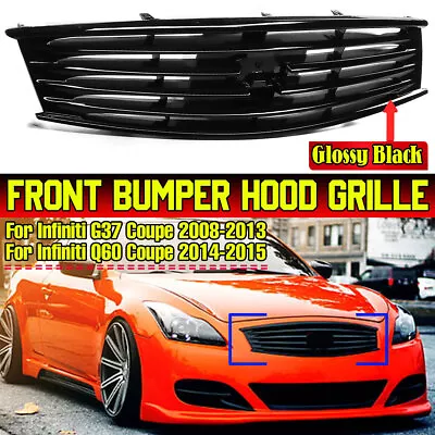 Front Bumper Grille Grill Black For Infiniti G37 Coupe 2DOOR 2008-13 Q60 2014-15 • $89.99