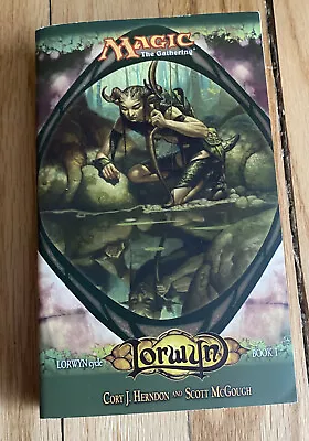 Magic The Gathering: Lorwyn Paperback Book By Cory Herndon First PB Edition OOP • $11.99
