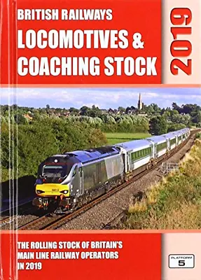 £3.08 • Buy British Railways Locomotives & Coaching Stock 2019: The Rolling Stock Of Britain
