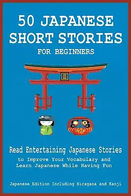 50 Japanese Short Stories For Beginners Read Entertaining Japanese Stories To... • £16.25