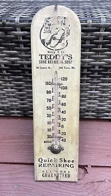 Antique Shabby Chic TEDDT’S Shoe Repair Shop Old Town Me Advertising Thermometer • $175