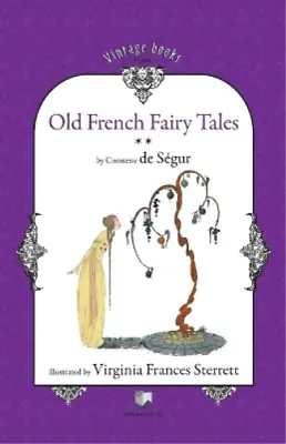 Sophie Rostopchine Comtesse De Old French Fairy Tales (V (Paperback) (UK IMPORT) • $25.06