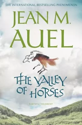 The Valley Of Horses (Earths Children 2) By Jean M. Auel • £3.50