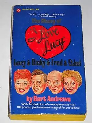 Lucy  Ricky  Fred  Ethel: The Story Of I Love Lucy - Paperback - ACCEPTABLE • $7.47