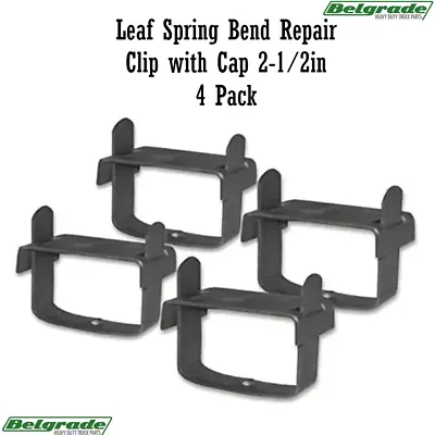 Leaf Spring Bend Repair Clip With Cap 2-1/2in 4 Pack • $19.25