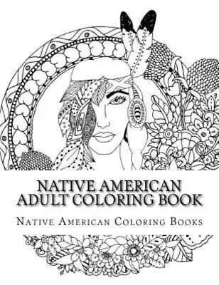 Native American Adult Coloring Book • $10.21