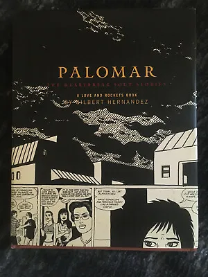 Palomar : The Heartbreak Soup Stories By Gilbert Hernandez (2003 Hardcover) • $180