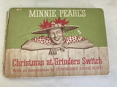 Christmas At Grinders Switch Minnie Pearl Autographed Book 1963 Vintage Mid Cent • $25