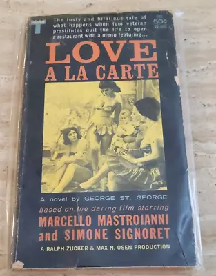 LOVE A LA CARTE By George St. George 1964 1st Tower 42-405 Paperback Good • $12.25