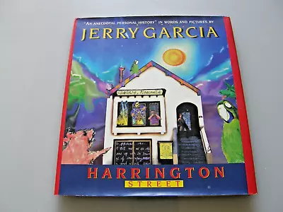 Harrington Street By Jerry Garcia Anecdotal Childhood History 1st Ed HC DJ • $19.99