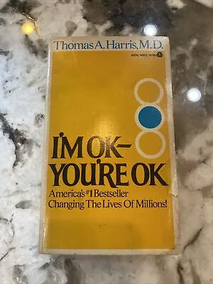 I'M OK-You're OK By Thomas A. Harris 1973 Avon First US Printing Paperback • $5.90