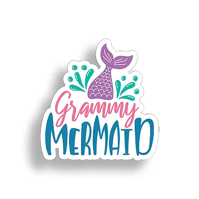 Grammy Mermaid Sticker Car Window Bumper Beach Ocean Cup Cooler Laptop Cup Decal • $2.89