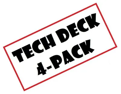 Tech Deck 4 Pack • $22.97
