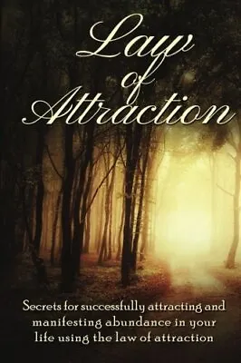 $11.85 • Buy Law Of Attraction  Secrets For Successfully Attracting And Manife