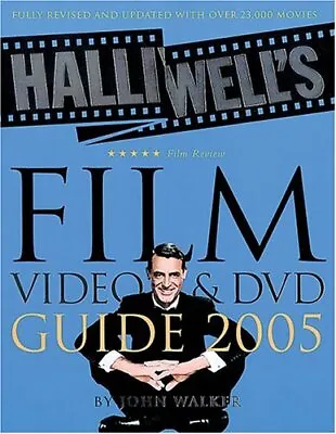 Halliwell's Film Video And DVD Guide 2005 By John Walker Paperback Book The • £3.07
