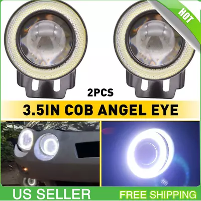 3.5  Inch COB LED Fog Projector Light Car Angel Eyes Halo Ring DRL Lamp Pair NEW • $21.59