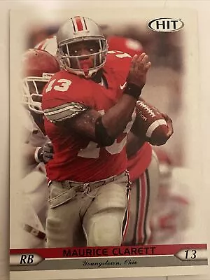 2005 SAGE HIT Maurice Clarett #13 Rookie Card RC Ohio State Buckeyes OSU • $2.99