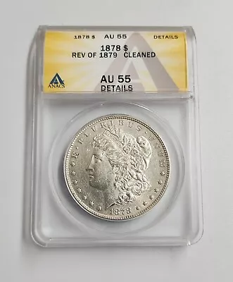 1878 Reverse 1879 Morgan Silver Dollar ANACS AU55 Details • $95