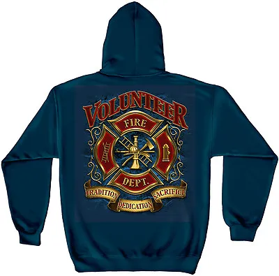 New VOLUNTEER FIREFIGHTER  HOODIE  SWEATSHIRT  TRADITION DEDICATION SACRIFICE  • $40.99