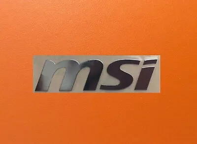 1 Pcs MSI Skylake Silver Chrome Color Sticker Logo Decal Badge 60mm X 9mm • $3.50