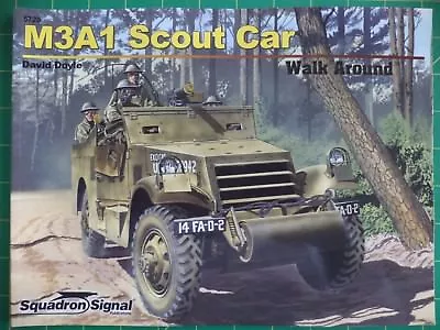 M3A1 Scout Car - Walk Around By Squadron Publications No. 5720 -- NEW • $5.75