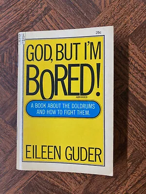 Vintage Dell Purse Book #3030 GOD BUT I'M BORED By Eileen Guder Dell Publishing • $9.95