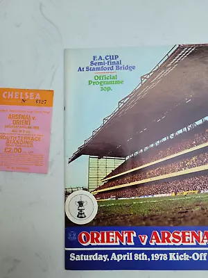 FA Cup Semi Final 1978 Arsenal V Leyton Orient + Ticket Stub @ Stamford Bridge • £1.99