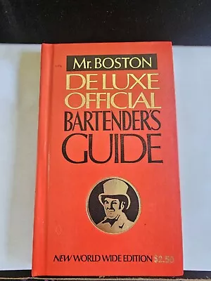 VINTAGE 1979 Mr. Boston Deluxe Official Bartenders Guide NEW WORLD WIDE EDITION  • $10