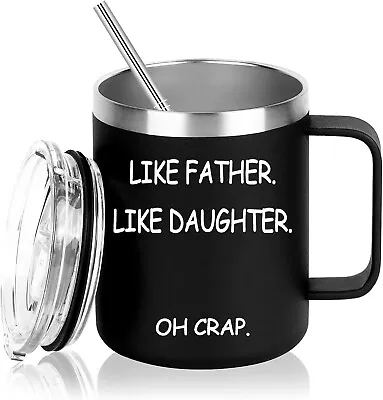 Aletege Gifts For Dad From Daughter Like Father Like Daughter Crap 12OZ Black • $13.38