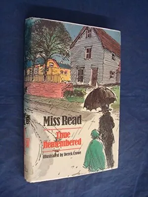 Time Remembered By Miss Read Hardback Book The Fast Free Shipping • $7.86