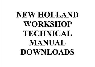 £14.50 • Buy New Holland Workshop Manual Downloads