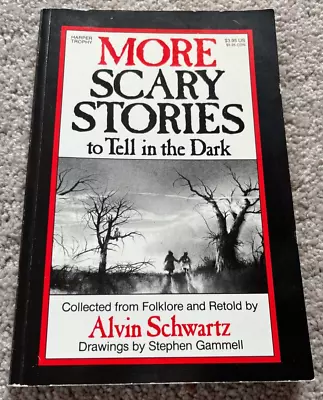 More Scary Stories To Tell In The Dark 1986 By Alvin Schwartz PB Book • $1