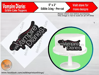 Vampire Diaries Edible Printed Cake Toppers Decoration Prints Premium Icing • £3.95