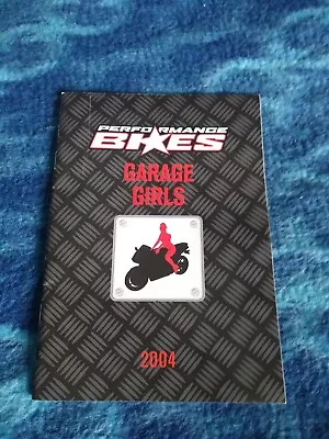 Performance Bike Magazine Garage Girls 2004 • £7