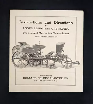 Original 1938 HOLLAND Mechanical Transplanter Operating Instructions Michigan • $48.50