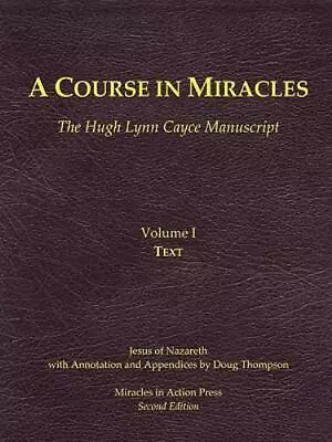 A Course In Miracles Hugh Lynn Cayce Manuscript Volume One Text    Good  Book • $15.85
