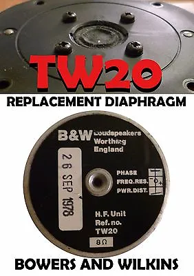 Replacement Diaphragm Bowers And Wilkins B&W TW20 / Tw 20 - 8 Ohm DM5 • £24.13